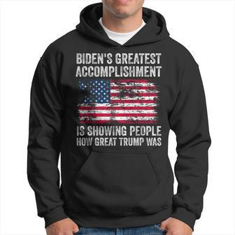 Biden's Accomplishment Is Showing People How Great Trump Was Hoodie - Monsterry AU