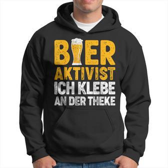 Bier-Aktivist Schwarzes Hoodie, Ich Klebe An Der Theke Lustiges Biertrinker-Design - Seseable