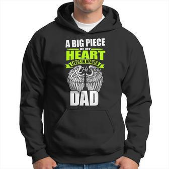 A Big Piece Of My Heart Lives In Heaven And He Is My Dad Hoodie - Monsterry UK