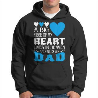 A Big Piece Of My Heart Lives In Heaven My Dad Hoodie - Monsterry UK
