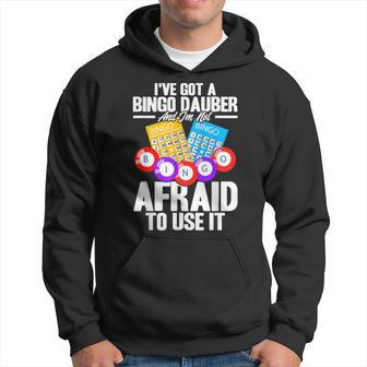 Bingo Player I've Got A Bingo Dauber Hoodie - Thegiftio UK