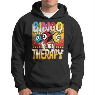 Bingo Is My Therapy Bingo Player Gambling Bingo Hoodie - Seseable