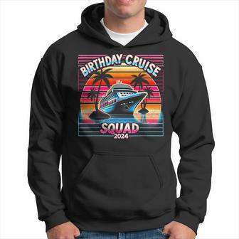 Birthday Cruise Squad 2024 Cruise Squad Birthday Party Hoodie - Seseable