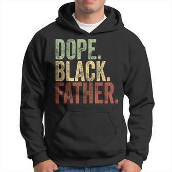 Black Dad Dope Black Father Father's Day Daddy Dada Hoodie - Seseable