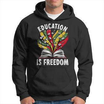 Black History Education Is Freedom Books Black History Hoodie | Mazezy