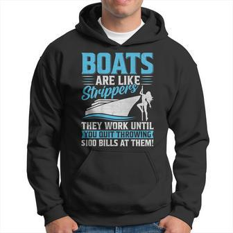 Boats Are Like Strippers They Won't Work Until You Boating Hoodie - Seseable