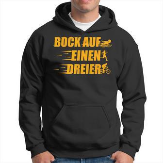 Bock Auf Eine Dreier Triathlon Hoodie - Seseable