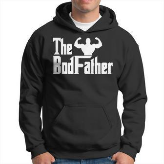 The Bod Father Muscular Dad Bod Birthday Fathers Day Fitness Hoodie - Seseable