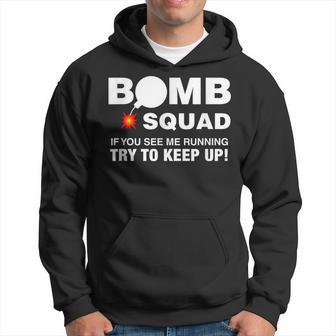 Bomb Squad Disposal Technician T Hoodie - Monsterry