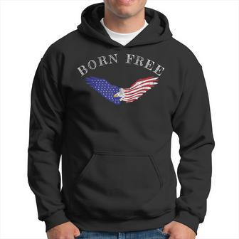 Born Free American Flag Eagle For Patriots Hoodie - Monsterry UK