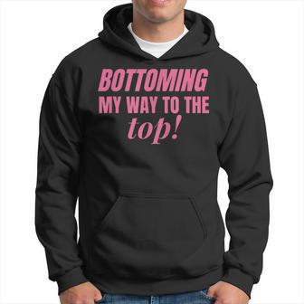 Bottoming My Way To The Top Gay Pink Lgbtq Pride Month Hoodie - Monsterry