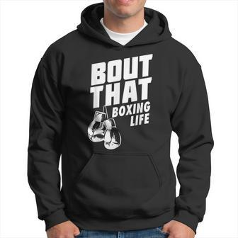 Bout That Boxing Life Boxing Gloves Hoodie - Monsterry