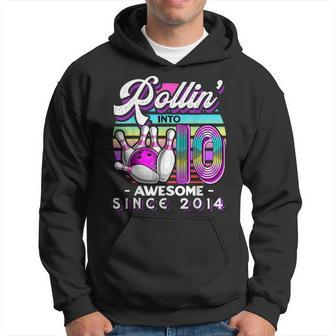 Bowling Party Rollin' 10 Awesome 2014 10Th Birthday Girls Hoodie - Seseable