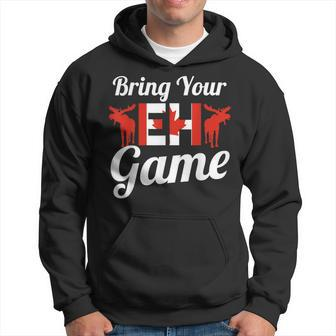 Bring Your Eh Game Canada Hoodie - Monsterry