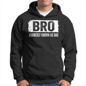 Bro Formerly Known As Dad Fathers Day Brush Hoodie - Thegiftio UK