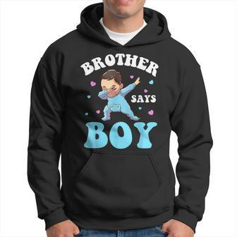 Brother Says Boy Gender Reveal Baby Dabbing Hoodie - Thegiftio UK