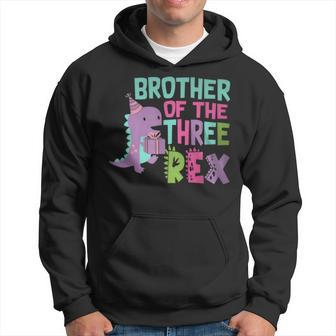 Brother Of The Three Rex Birthday Dinosaur Family Matching Hoodie - Monsterry CA