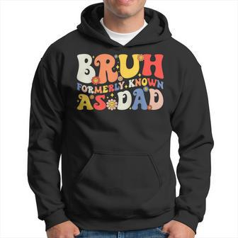 Bruh Formerly Known As Dad Groovy Father's Day Men Hoodie - Thegiftio UK