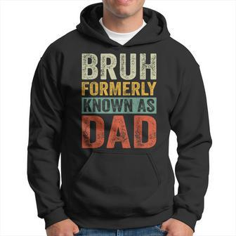 Bruh Formerly Known As Dad Vintage Dad Father's Day Hoodie - Thegiftio UK