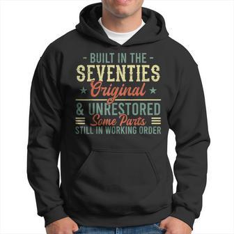 Built In The Seventties Born In The 1970S To 70S Hoodie - Thegiftio UK