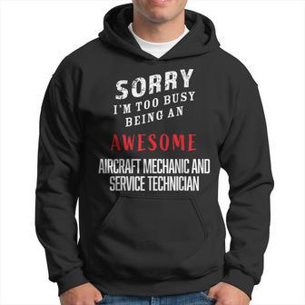 Busy Being Awesome Aircraft Mechanics Service Technicians Hoodie - Monsterry CA