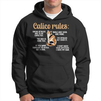 Calico Cat Rules Calico Cat Lover Calico Cat Owner Hoodie - Monsterry DE