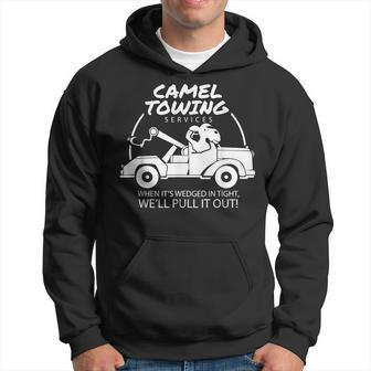 Camel Towing Services Adult Humor Hoodie - Monsterry UK