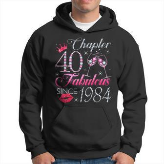 Chapter 40 Fabulous Since 1984 40Th Birthday For Women Hoodie - Monsterry