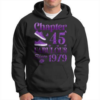 Chapter 45 Fabulous Since 1979 45Th Birthday For Women Hoodie | Mazezy