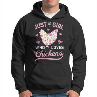 Chicken Just A Girl Who Loves Chickens Women Flowers Farm T Hoodie | Mazezy