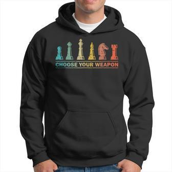 Choose Your Weapon Chess For Chess Lover Hoodie - Seseable