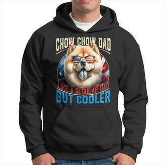 Chow Chow Dad Like A Regular Dad But Cooler Dog Father's Day Hoodie - Thegiftio UK