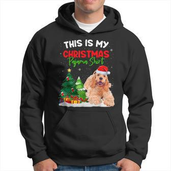 This Is My Christmas Pajama American Cocker Spaniel Hoodie - Seseable