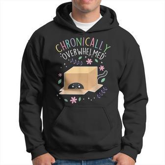 Chronically Overwhelmed Adhd Autism Cat Anxiety Spoonie Hoodie - Thegiftio