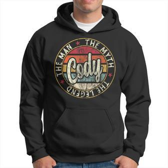 Cody The Man The Myth The Legend First Name Cody Hoodie - Seseable