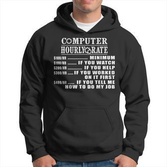 Computer Repair Hourly Rate Tech Support Labor Hoodie - Thegiftio UK