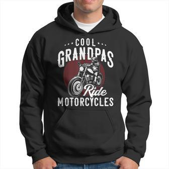 Cool Grandpas Ride Motorcycles Biker Grandad Hoodie - Monsterry