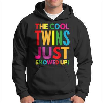 The Cool Twins Just Showed Up Twins Hoodie - Monsterry UK