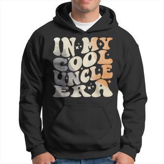 In My Cool Uncle Era Watercolor Nostalgia Family Fun Hoodie - Monsterry UK