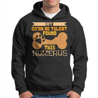 My Coton De Tuleat Found This Humerus Classic Bone Lover Dog Hoodie - Monsterry AU