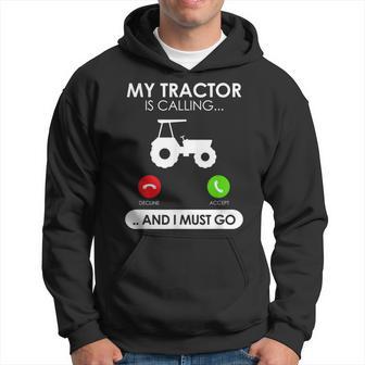 County My Tractor Is Calling I Must Go Farmer Hoodie - Thegiftio UK