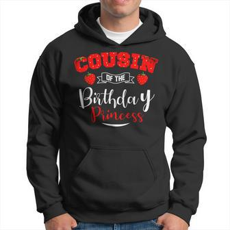 Cousin Of The Birthday Princess Strawberry Theme Bday Party Hoodie - Seseable