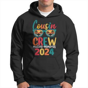 Cousin Crew 2024 Family Reunion Making Memories Matching Hoodie | Mazezy