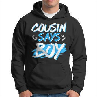 Cousin Says Boy Gender Reveal Baby Shower Party Matching Hoodie - Seseable