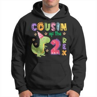Cousin Of The Two Rex Birthday Dinosaur Family Matching Hoodie | Mazezy