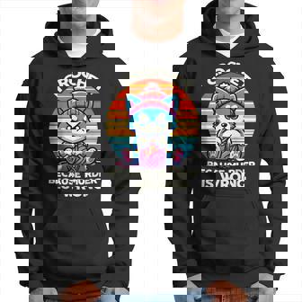 I Crochet Because Murder Is Wrong Pet Hoodie - Thegiftio UK