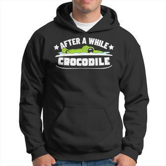 After A While Crocodile Alligator Hoodie - Monsterry UK