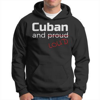 Cuban Proud And Loud Pulover Cubano Hoodie - Monsterry UK