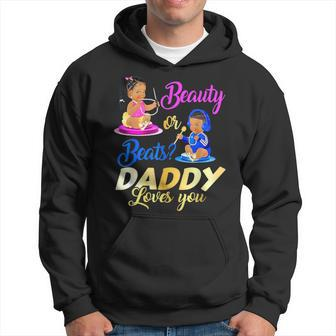Cute Beauty Or Beat Daddy Loves You Gender Reveal Party Hoodie - Thegiftio UK
