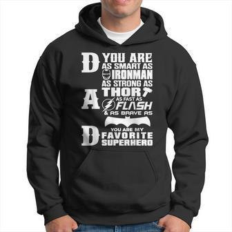 Dad You Are My Favorite Superhero Fathers Day Sayings Hoodie - Monsterry CA